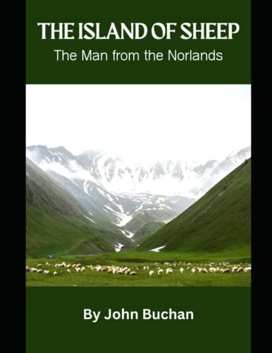 The Island of Sheep: The Man from the Norlands