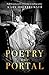 Poetry is the Portal