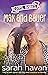Max and Bauer (Oops, Babies...
