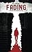 Fading: A Martyrs Novelette...
