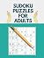 Sudoku Puzzles for Adults by Rakshay Bhatt