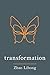 Transformation: Poems by Zhao LiHong