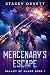 Mercenary's Escape by Stacey Osvett