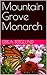 Mountain Grove Monarch