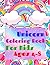 Unicorn Coloring Book for K...