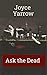 Ask the Dead: A Jo Epstein Mystery (Jo Epstein Mysteries Book 1)
