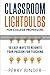 Classroom LIGHTBULBS for College Professors: 10 Easy Ways to Reignite Your Passion for Teaching