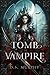 Tomb of Vampire (Kingdom of...