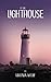 To the Lighthouse: A Modernist Literary Classic’s Original 1927 Scripture (Annotated)