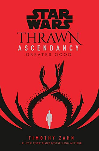 STAR WARS: THRAWN ASCENDANCY 2 THE GREAT