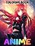 Anime Coloring Book: Anime ...