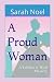 A Proud Woman: (Tabitha & Wolf Historical Mystery #1)
