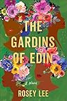 The Gardins of Edin by Rosey Lee