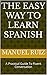 The Easy way To Learn Spani...