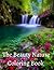 The Beauty of Nature: A Col...