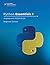 Python Essentials 1: The Official OpenEDG Python Institute beginners course with practical exercises – learn the basics of Python in seven days and pass the PCEP certification exam