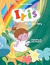 Iris The Rainbow Fairy by Sophia Zoraki