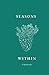 Seasons Within
