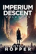 Imperium Descent: Volume IV