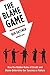 The Blame Game by Ben Dattner