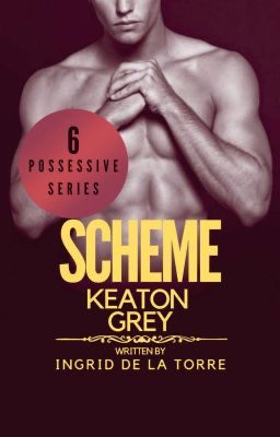 Scheme (Possessive, #6)
