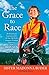 The Grace to Race: The Wisd...