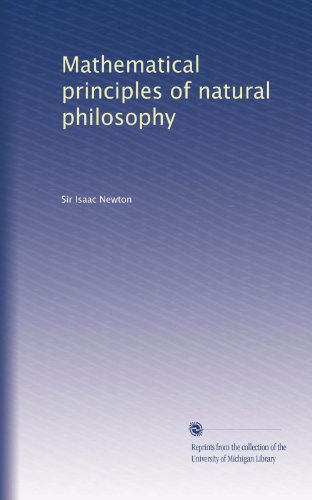 Mathematical principles of natural philosophy