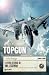 Topgun: La vera storia di una leggenda (Storia e storie) (Italian Edition)