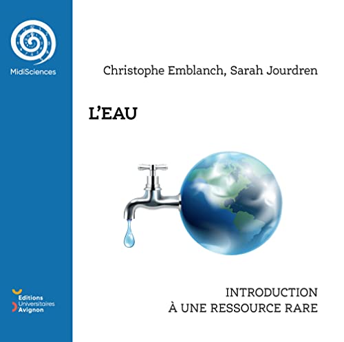 L'eau - introduction à une ressource rare (Paperback)