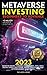 Metaverse 2023 Investing Be...