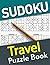Sudoku Travel Puzzle Book: ...