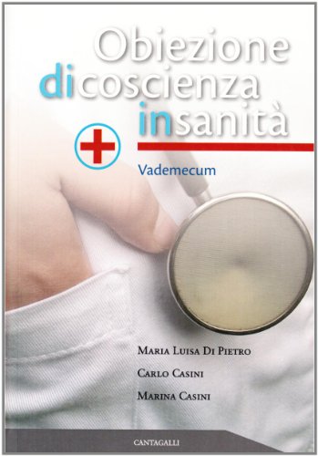 Obiezione di coscienza in sanità. Vademecum (Paperback)
