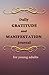 Daily Gratitude and Manifestation Journal for Young Adults by Liz Chapman