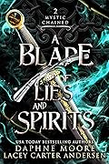 A Blade of Lies and Spirits