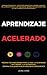 Aprendizaje Acelerado: Memo...