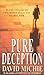 Pure Deception