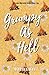 Grumpy As Hell (Hellman Brothers #1)