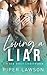 Loving a Liar by Piper Lawson
