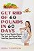 GET RID OF 60 POUNDS IN 60 DAYS by Debra Thompson