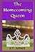 The Homecoming Queen