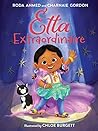 Etta Extraordinaire by Roda Ahmed