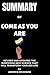 Summary of Come As You Are:...