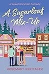 A Sugarloaf Mix-Up