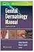 Dermatology: Manual Fourth ...