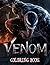 Venom Coloring Book: A Numb...