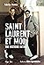 Saint Laurent et moi - Une histoire intime  by Fabrice THOMAS