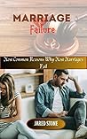 MARRIAGE FAILURE : Most common reasons why most marriages fail