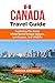 Canada Travel Guide  by Meghan  Anderson