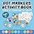 Dot Markers Activity Book: ...