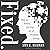 Fixed.: How to Perfect the Fine Art of Problem Solving